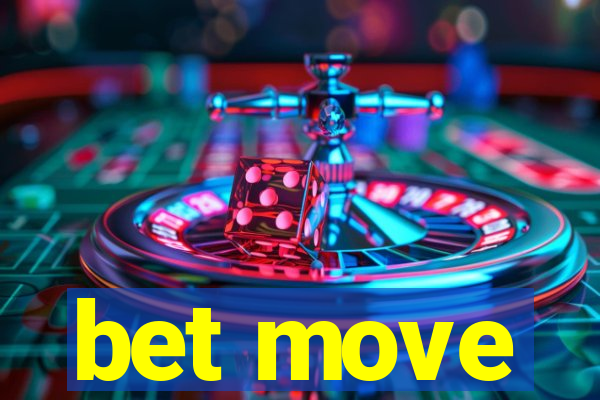 bet move